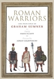 Roman Warriors: The Paintings of Graham Sumner