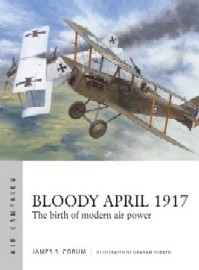 033 Bloody April 1917: The Birth of Modern Air Power