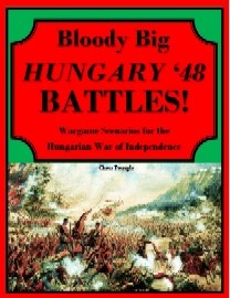 BLOODY BIG BALKAN BATTLES: Hungary 1848-1849
