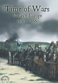 Time of Wars: Eastern Europe 1590-1660 (Wargame)