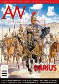 Ancient Warfare: Volume 16.6 – Alexander Attacks Persia