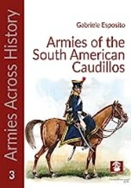 Armies of the South American Caudillo
