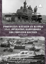 Forgotten Battles in Russia 1941: Operation Barbarossa – The Frontier Battles