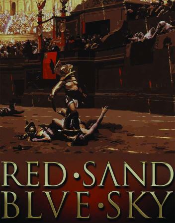 Red Sand, Blue Sky – The Gladiator Game!