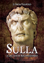 Sulla: A Dictator Reconsidered