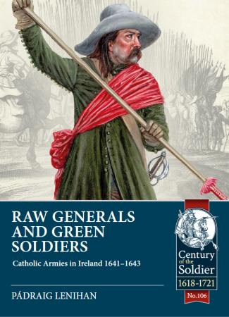 Raw Generals & Green Soldiers