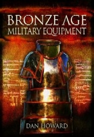 Bronze Age Military Equipment