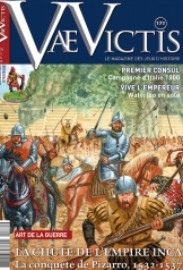 Vae Victis #171: Pizarro 1532-1537 – The Conquest of the Inca Empire