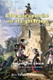 A Treatise Upon the Use of Light Troops 