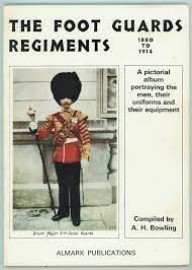 The Foot Guards Regiments: 1880-1914 