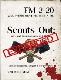 Scouts Outs Expanded! 28mm Skirmish Wargaming in the Great War