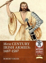 16th Century Irish Armies: 1487-1587