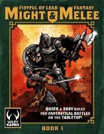 Might & Melee: Fistful of Lead Fantasy Trilogy – Book I