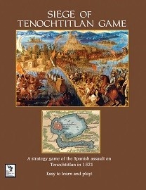 Siege of Tenochtitian: Wargame