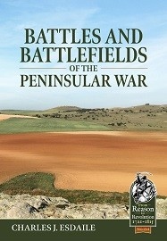 Battles & Battlefields of the Peninsular War