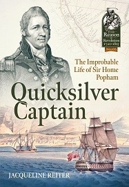 Quicksilver Captain: The Improbable Life of Sir Home Popham