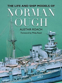 The Life & Ship Models of Norman Ough