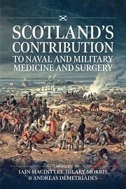 Scotland's Contribution to Naval & Military Medicine & Surgery