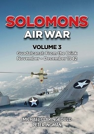 Solomon's Air War: Volume 3 – Guadalcanal: From the Brink November – December 1942