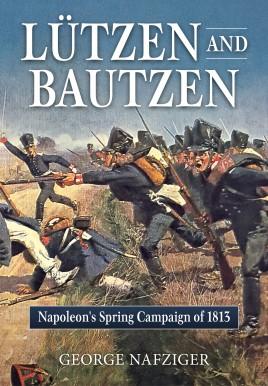  LUTZEN & BAUTZEN: Napoleon's Spring Campaign