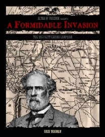 A Formidable Invasion: Scenario Book for Altar of Freedom ACW Rules