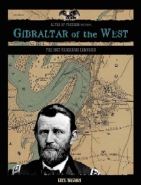 Gibraltar of the West: Scenario Book for Altar of Freedom ACW Rules