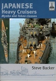 Japanese Heavy Cruisers: Myoko & Takao Classes