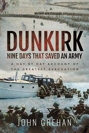 Dunkirk: Nine Days That Saved an Army: A Day by Day Account of the Greatest Evacuation