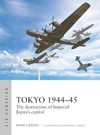 040 Tokyo 1944-45: The Destruction of Imperial Japan's Capital