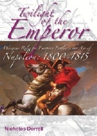 Twilight of the Emperor: Wargame Rules for European Battles in the Age of Napoleon 1800-1815