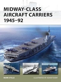 331 Midway-Class Aircraft Carriers: 1945-92