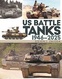 U.S. Battle Tanks: 1946-2025