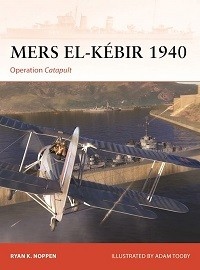 405 Mers El-Kebir 1940: Operation Catapult