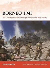 406 Borneo 1945: The Last Major Allied Campaign in the South-West Pacific