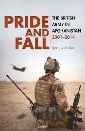 Pride & Fall: The British Army in Afghanistan, 2001-2014