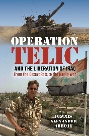 Operation Telic & the Liberation of Iraq: From the Desert Rats to the Media War