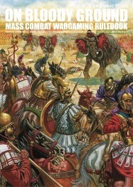 On Bloody Ground: The Punic Wars