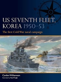012 U.S. Seventh Fleet, Korea 1950-53: The First Cold War Naval Campaign