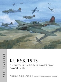 055 Kursk 1943: Airpower in the Eastern Front's Most Pivotal Battle