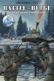  BATTLE OF THE BULGE: Attacks and Counterattacks