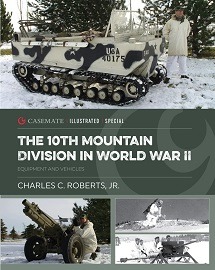  THE 10TH MOUNTAIN DIVISION IN WORLD WAR II: Equipment and Vehicles