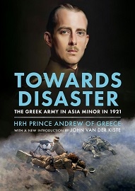  TOWARDS DISASTER: The Greek Army in Asia Minor in 1921