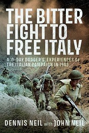  THE BITTER FIGHT TO FREE ITALY: A 'D-Day Dodger's' Experiences of the Italian Campaign in 1943