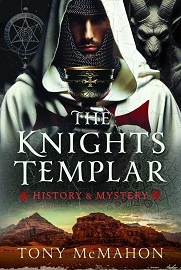 The Knights Templar: History & Mystery