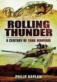  ROLLING THUNDER: A Century of Tank Warfare
