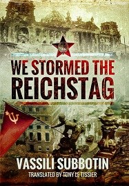  WE STORMED THE REICHSTAG