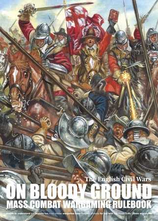 On Bloody Ground: The English Civil War