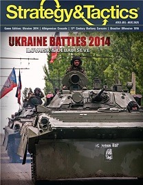  STRATEGY & TACTICS #353: Ukraine Battles 2014 – Ilovaisk and Debal'Tsve