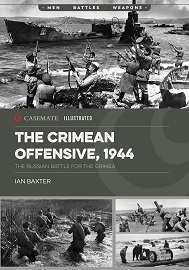  THE CRIMEAN OFFENSIVE, 1944: The Russian Battle for the Crimea