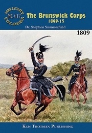 The Brunswick Corps 1809-15: Military Colors Volume 17